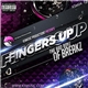 The Bad Boyz Of Breakz - Fingers Up